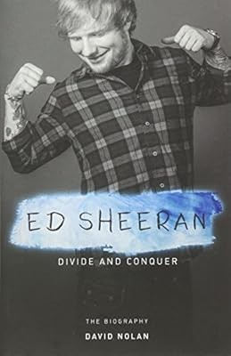 Ed Sheeran – Divide and Conquer, David Nolan, Used; Good Book