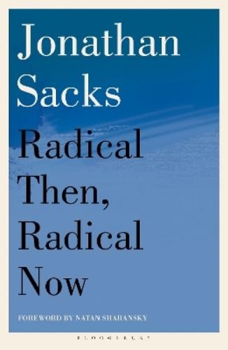 Jonathan Sacks Radical Then, Radical Now (Paperback) (UK IMPORT)