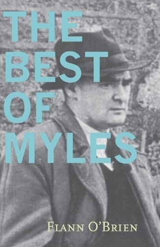 The Best of Myles (John F. Byrne Irish… by O’Brien, Flann Paperback / softback