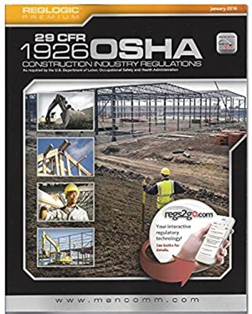 29 CFR 1926 OSHA Construction Industry Regulations MANCOMM Inc.