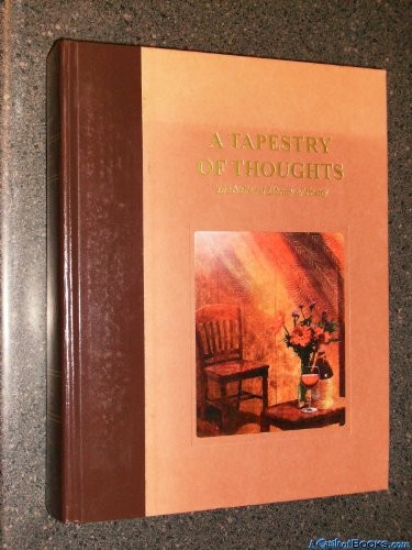 A TAPESTRY OF THOUGHTS (THE NATIONAL LIBRARY OF POETRY) By Nicole Walstrum