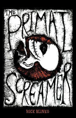 Primal Screamer – 9781604863314, paperback, Nick Blinko