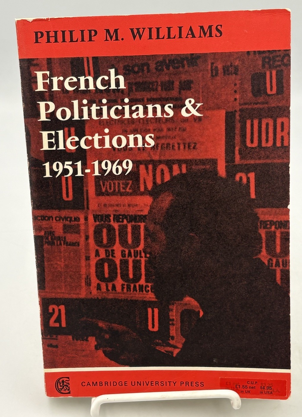 French Politicians & Elections, 1951-1969 By Williams (1970) 1st Edition PB