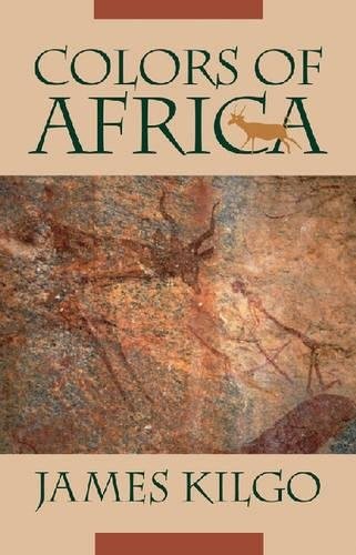 COLORS OF AFRICA (BROWN THRASHER BOOKS SER.) By James Kilgo Excellent Condition