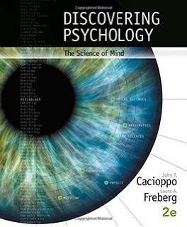 Discovering Psychology: The Science of Mind: Miami Dade College PSY 2012, Cu…