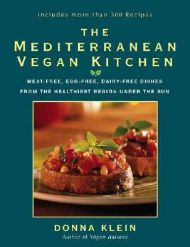 The Mediterranean Vegan Kitchen: Meat-Free, Egg-Free, Dairy-Free Dishes f – GOOD