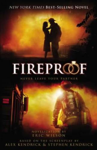 Fireproof – Paperback By Wilson, Eric – GOOD