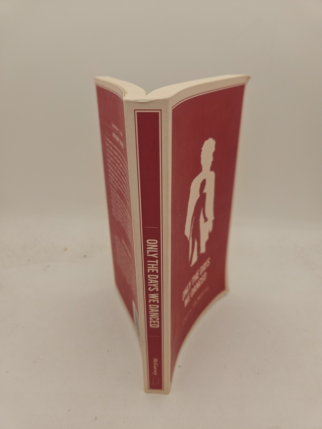 Only The Days We Danced A Novel Signed Tim Mcgarvey Like New Trade Paperback L2
