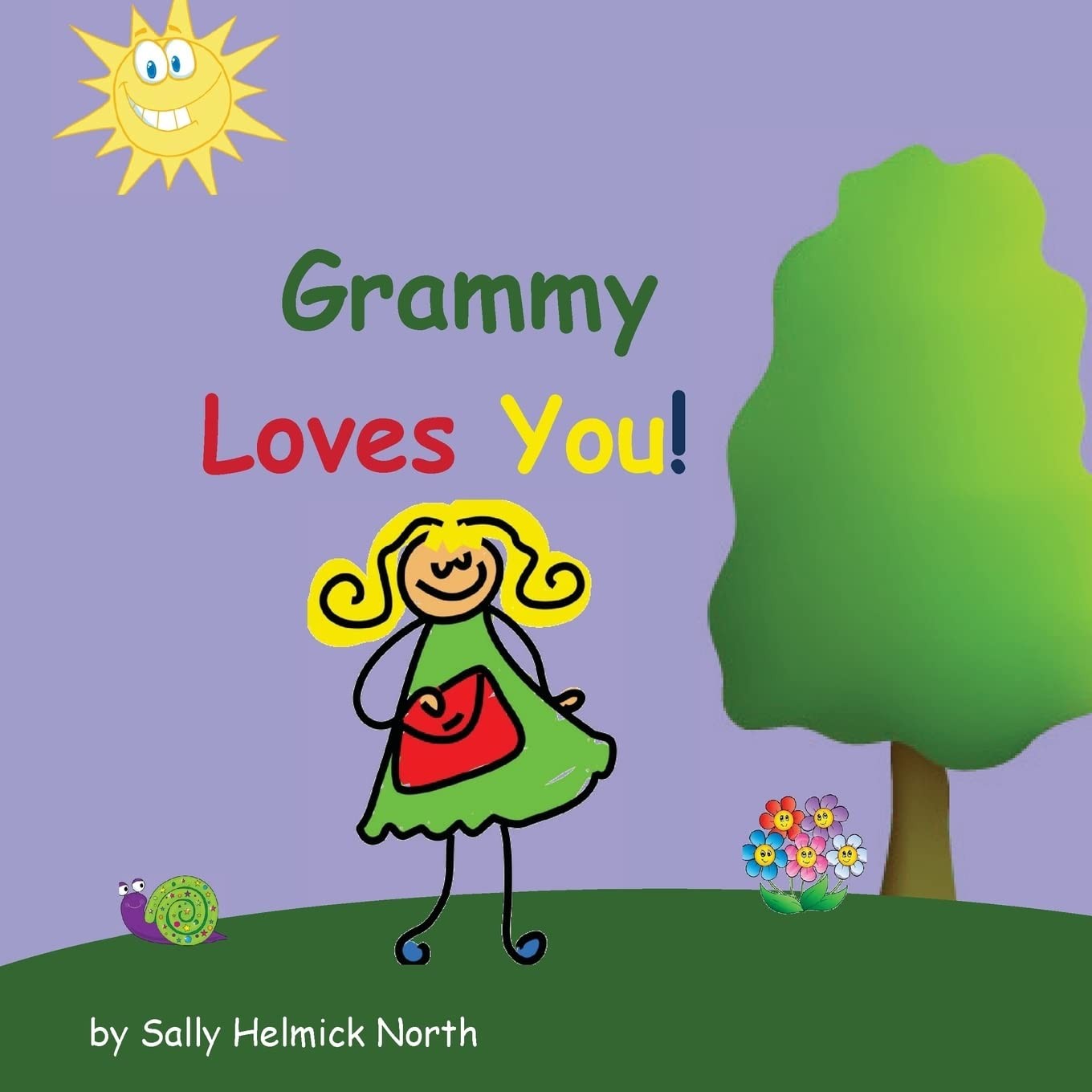 Grammy Loves You! (Sneaky Snail Stories)