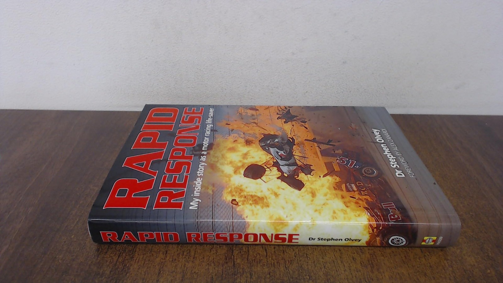 Rapid Response: My Inside Story As a Motor Racing Life-saver