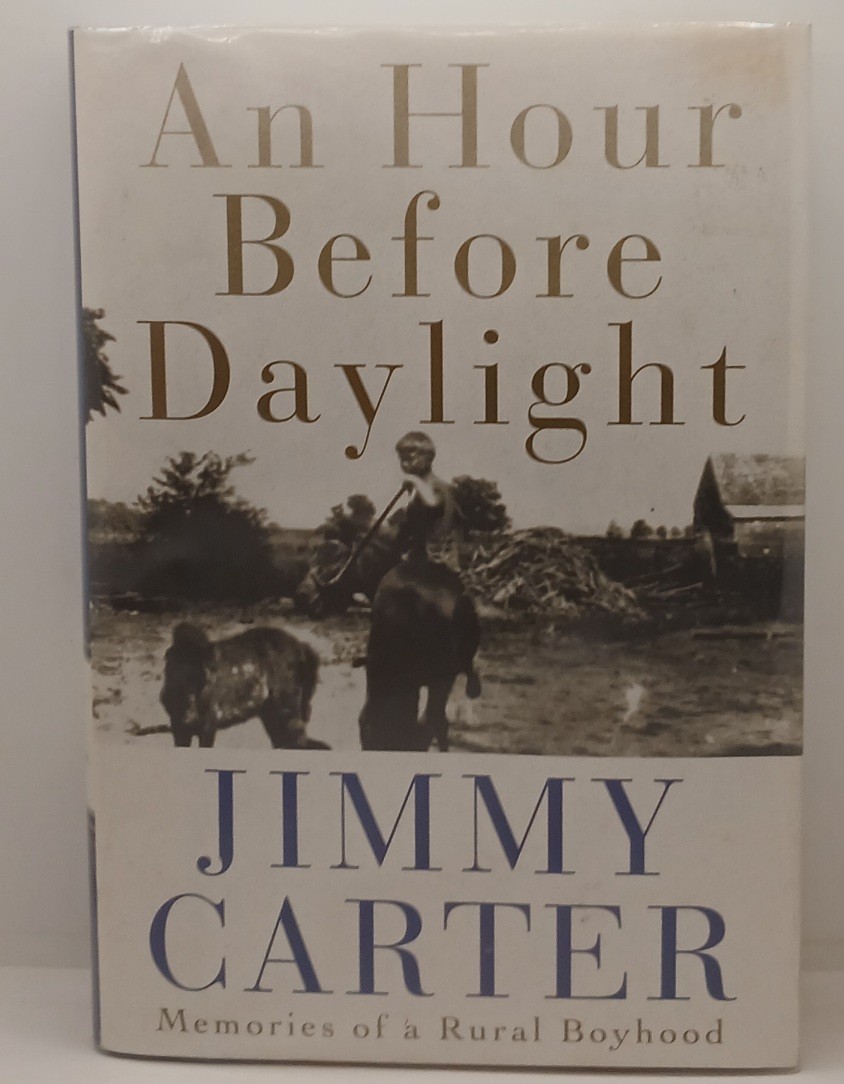Jimmy Carter An Hour Before Daylight SIgned Full Signature First Edition