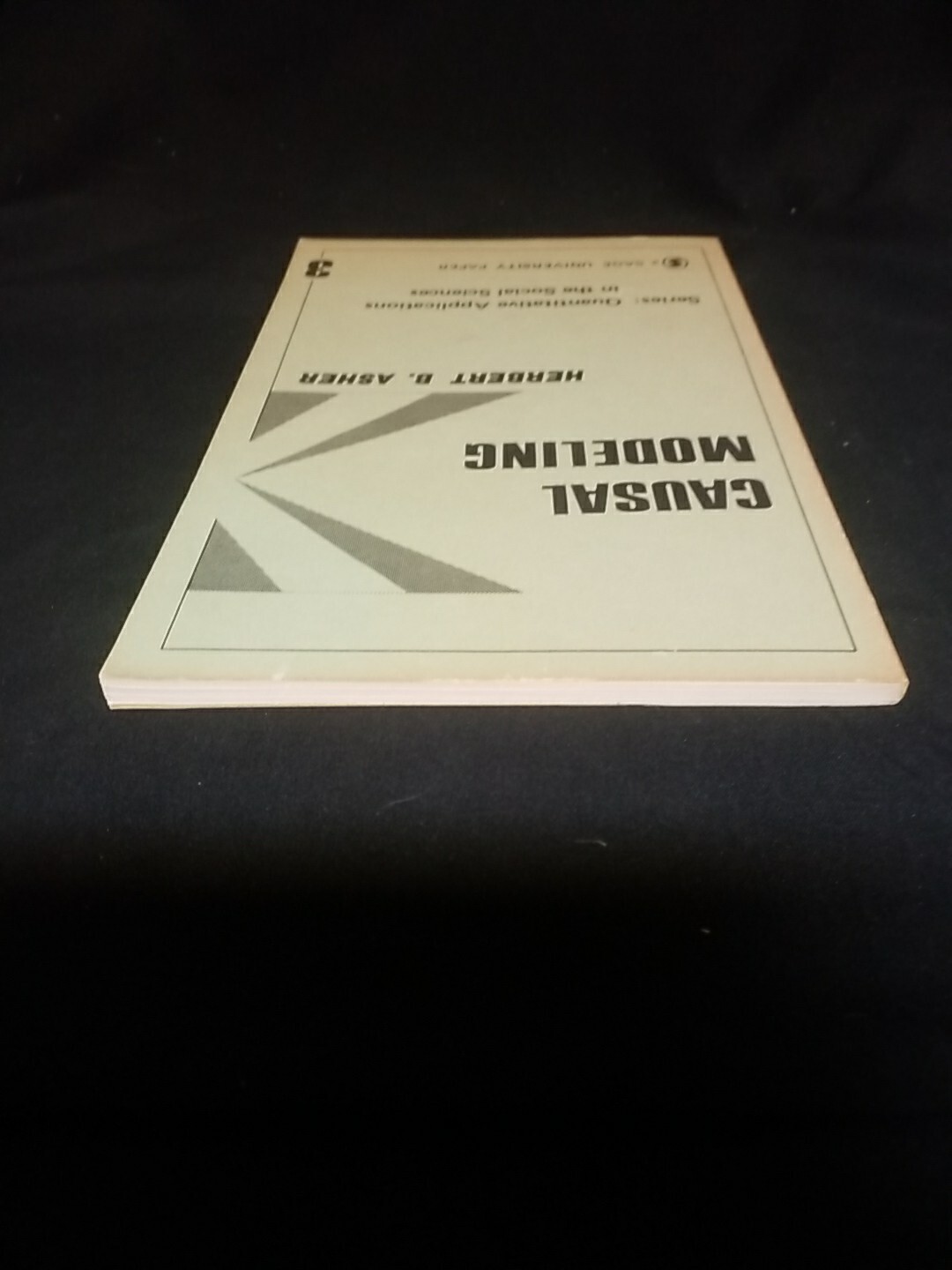 Series: Quantitative Apps in Social Sciences #3, 1976 Causal Modeling by Asher