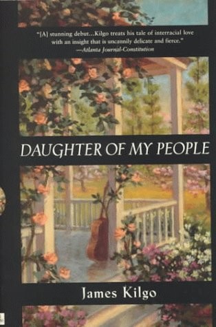 DAUGHTER OF MY PEOPLE By James Kilgo *Excellent Condition*