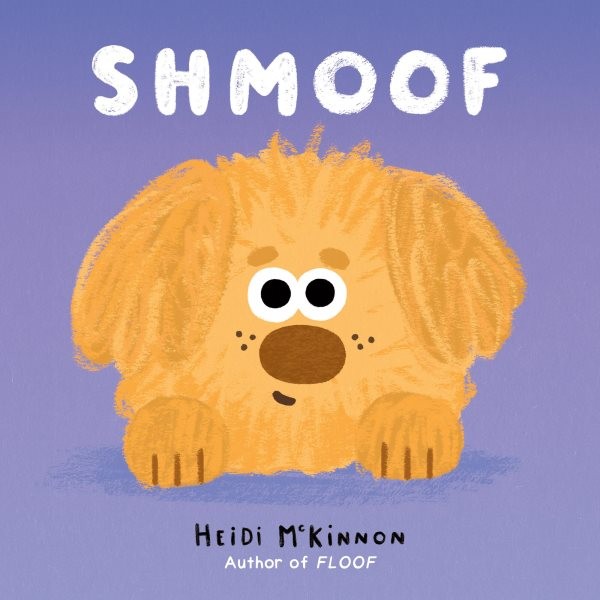 Shmoof, School And Library by McKinnon, Heidi, Brand New, Free shipping in th…