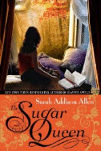 The Sugar Queen by Sarah Addison Allen: Used