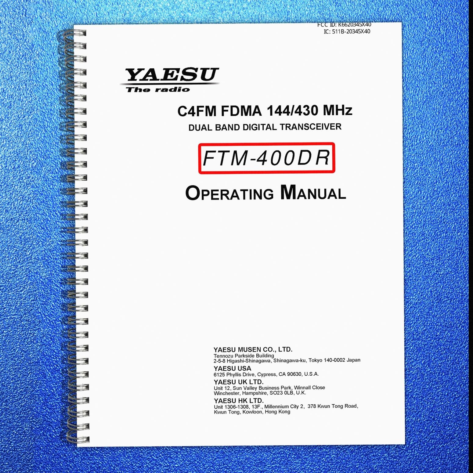 YAESU FTM-400DR Transceiver Operating Manual – RUGGED LOOP BOUND – TOUGH COVERS