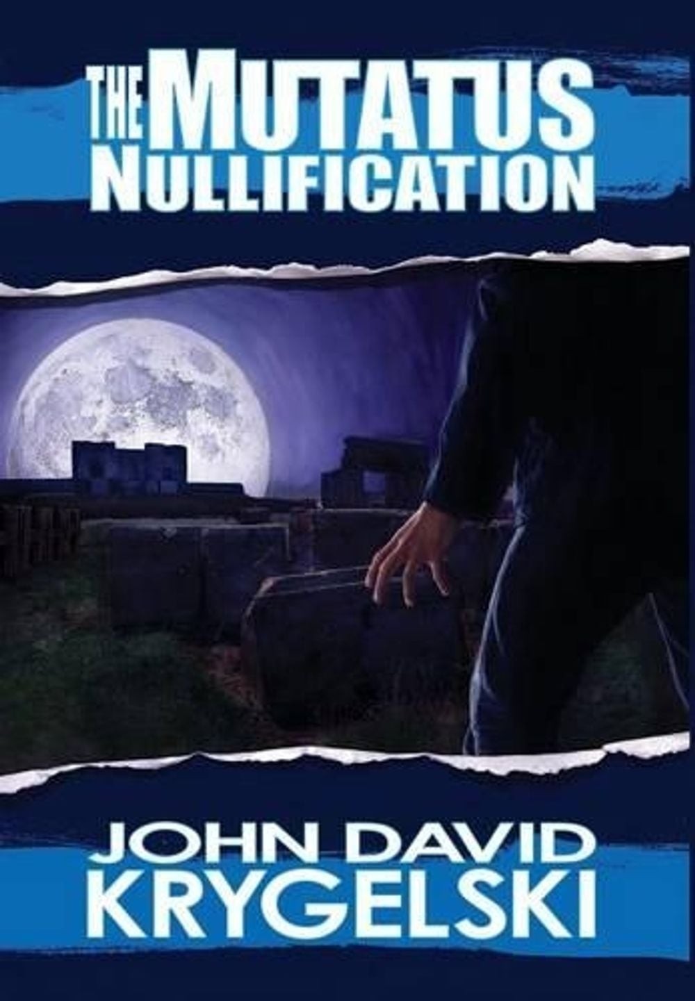 The Mutatus Nullification by John David Krygelski (English) Hardcover Book