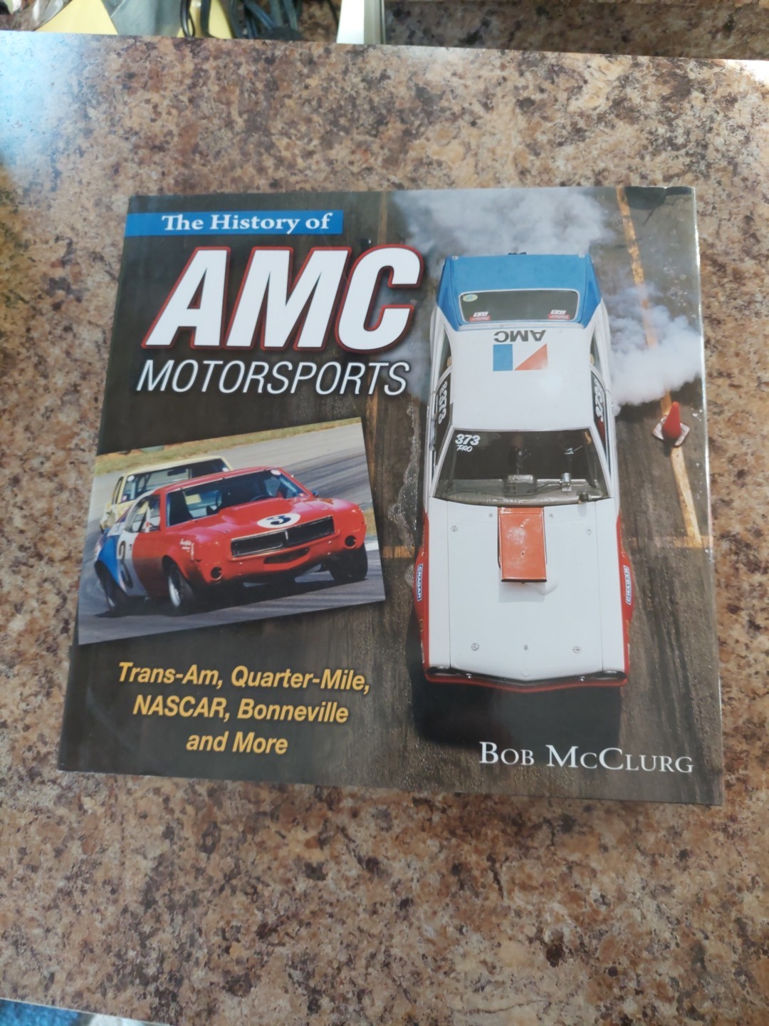 The History of AMC Motorsports by Bob McClurge 2016 CarTech HCDJ