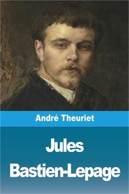 Jules Bastien-Lepage (Paperback or Softback)
