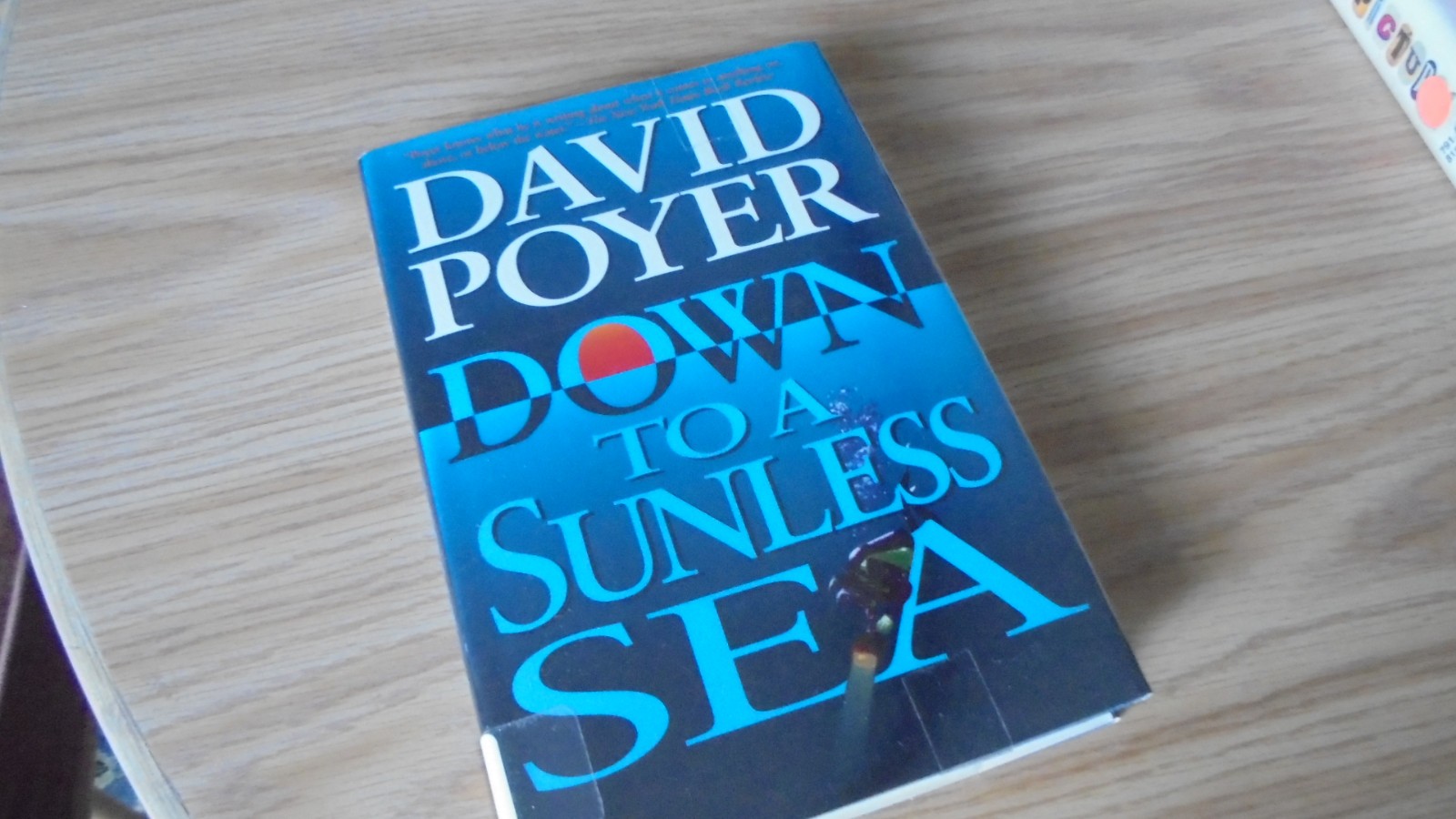 Down to a Sunless Sea by David Poyer hc