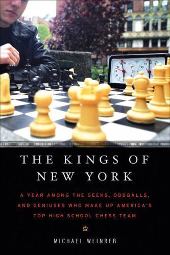 The Kings of New York: A Year Among the Geeks, Oddballs, and Genuises Who…