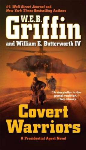 Covert Warriors (A Presidential Agent Novel) – Paperback – GOOD