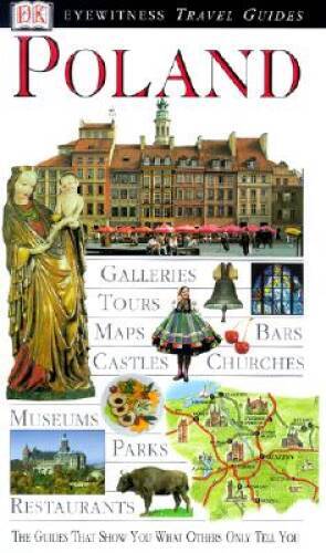 Eyewitness Travel Guide to Poland (Eyewitness Travel Guides) – Paperback – GOOD