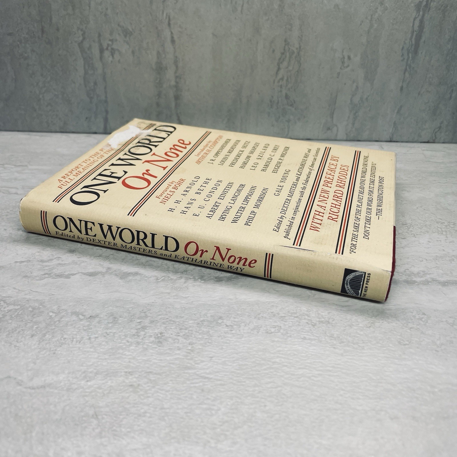 One World or None (2007) Masters & Way – Atomic Bomb Nuclear Oppenheimer