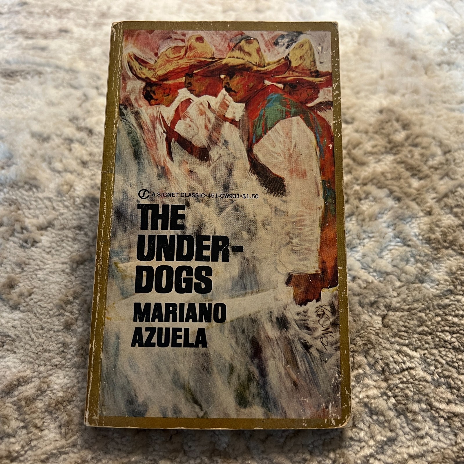 The Underdogs Mexican Revolution Paperback Book by Mariano Azuela Signet 1963