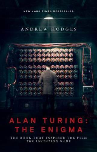 Alan Turing: The Enigma: The Book That Inspired the Film The Imitatio – GOOD