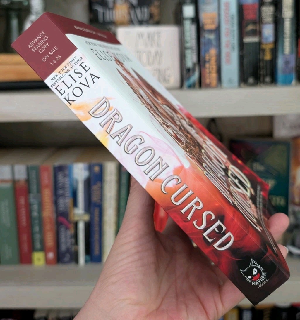 Dragon Cursed ARC by Elise Kova Uncorrected Proof, Romantasy