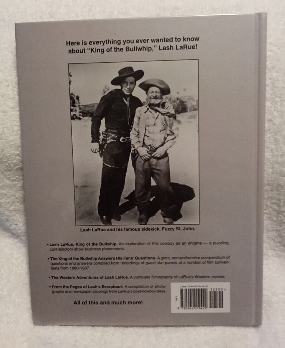 Lash LaRue King of the Bullwhip By Chuck Thornton & David Rothel HC Western Film