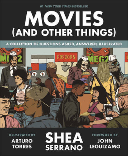 Movies (And Other Things) – Hardcover By Serrano, Shea – VERY GOOD