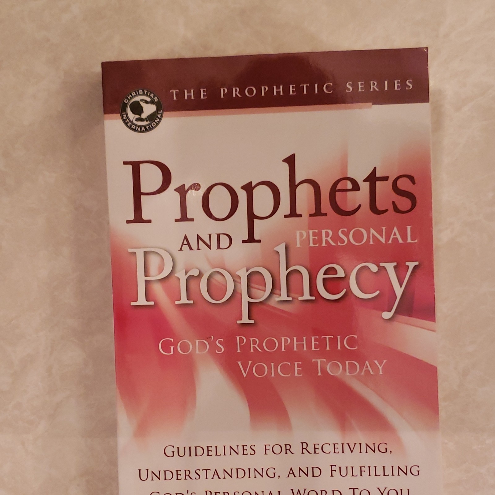 Prophets and Personal Prophecy – Bill Hamon (PB, 2010, Religion)
