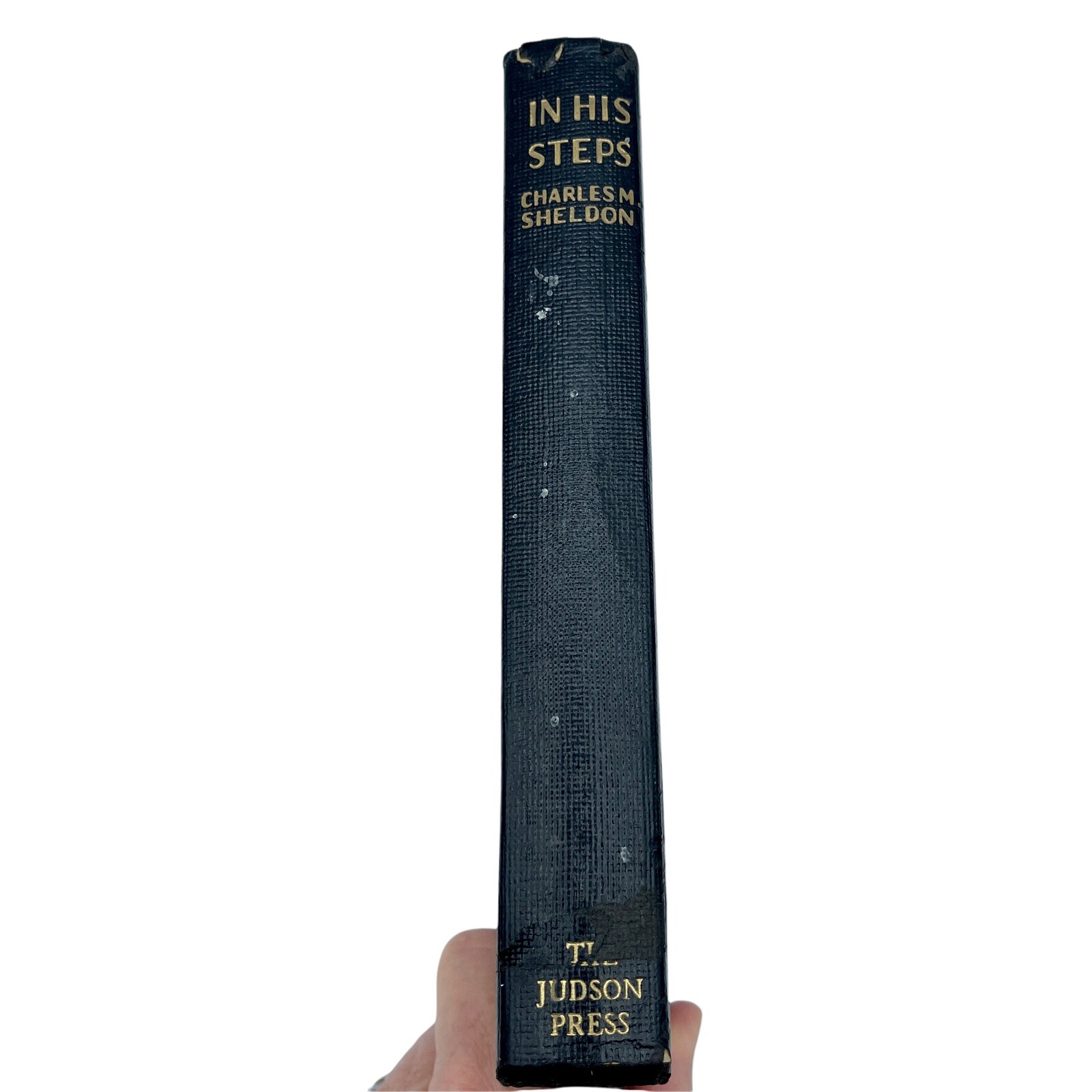 In His Steps By Charles M Sheldon Devotional Classics The Judson Press RARE Copy