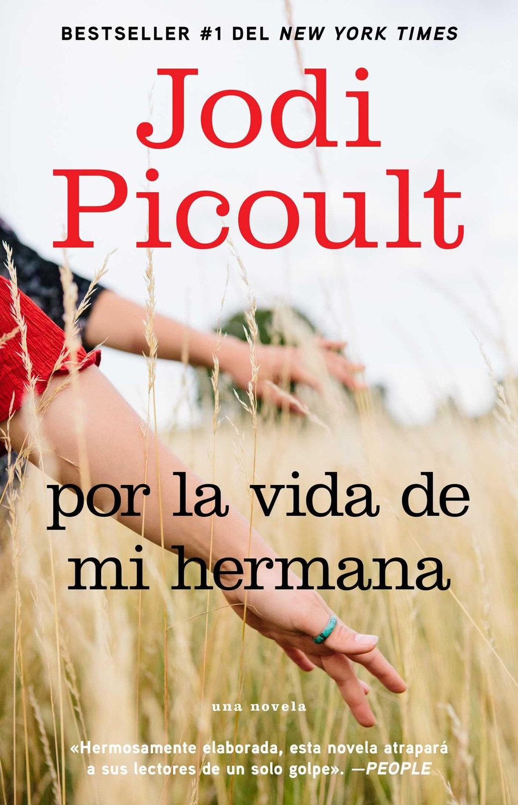 Por la vida de mi hermana (My Sister’s Keeper): Novela (Atria Espanol) (Span…