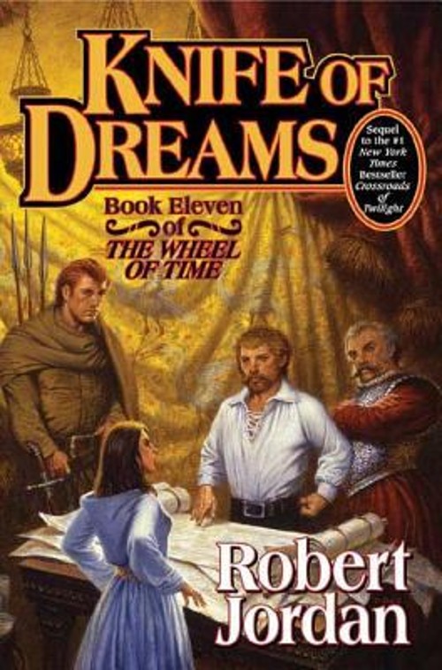 Knife of Dreams : Book Eleven of ‘the Wheel of Time’ Hardcover Ro