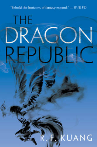 The Dragon Republic (The Poppy War) – Paperback By Kuang, R. F – VERY GOOD