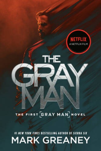 The Gray Man (Netflix Movie Tie-In) – Paperback By Greaney, Mark – VERY GOOD