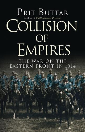Prit Buttar Collision of Empires (Paperback)