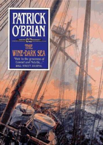 The Wine-Dark Sea – Hardcover By O’Brian, Patrick – GOOD