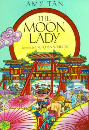The Moon Lady – Hardcover By Tan, Amy – VERY GOOD