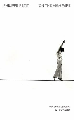 On the High Wire by Petit, Philippe