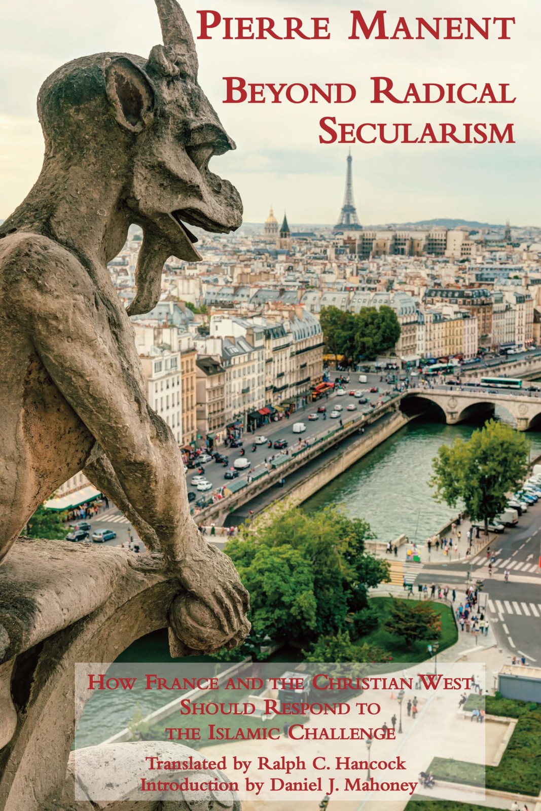 Beyond Radical Secularism: How France and the Christian West Should Respond …