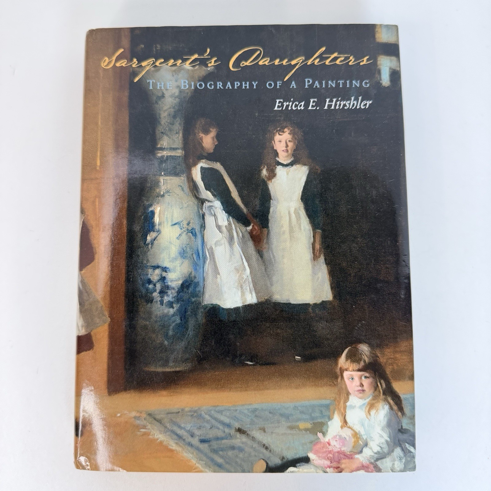 Sargent’s Daughters By Erica Hirshler HC DJ 2009 Museum Of Fine Art Book MFA 1G