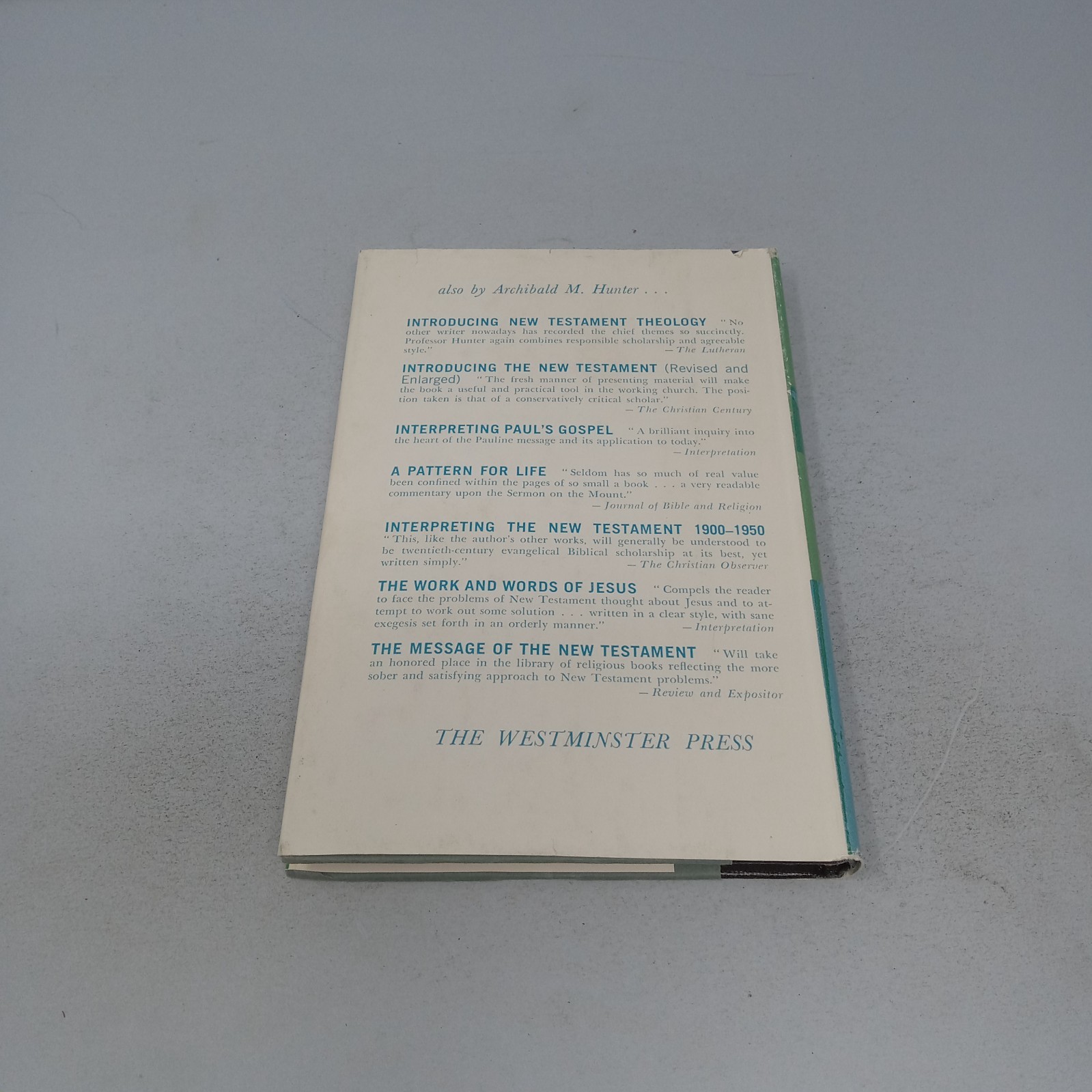 Interpreting the Parables: 1960 Westminster Press Hardcover Archibald M. Hunter