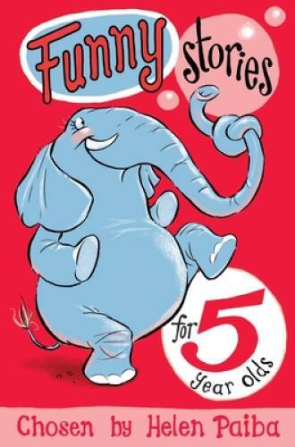 Funny Stories for 5 Year Olds – Paperback By Paiba, Helen – VERY GOOD