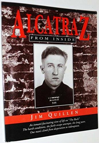 Alcatraz from Inside: The Hard Years 1942-1952 – Paperback – GOOD