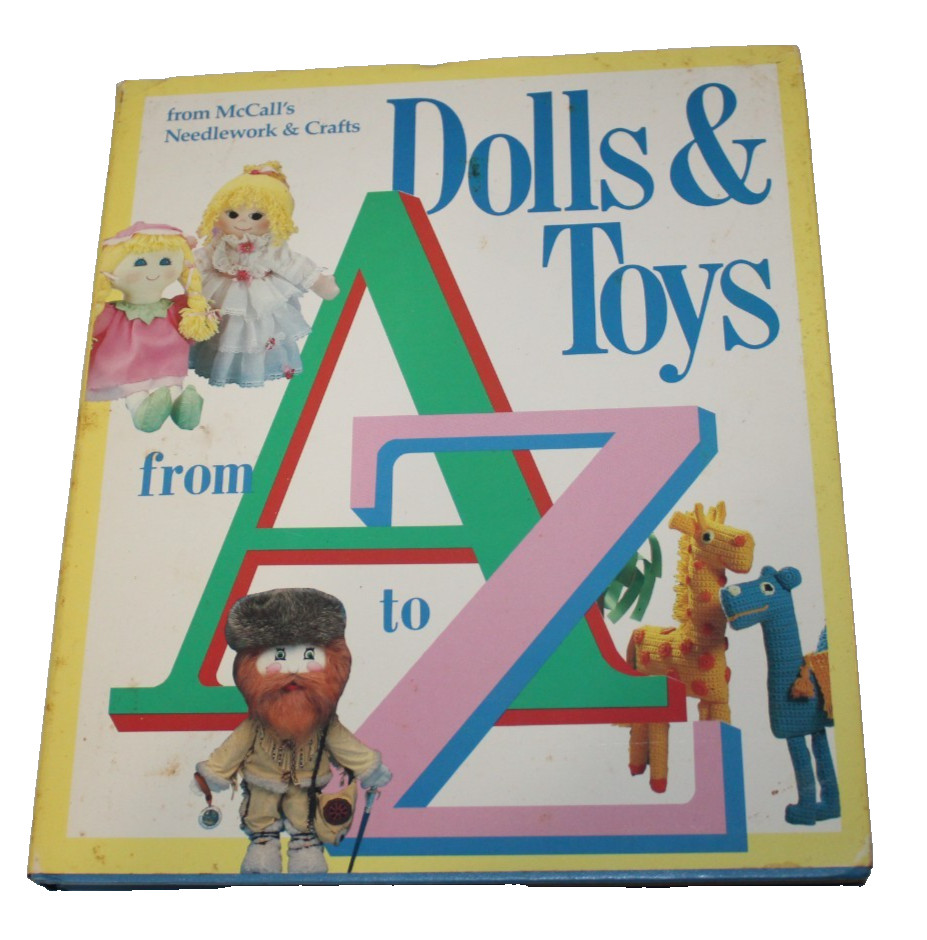 Dolls & Toys From A to Z McCall’s Needlework & Crafts Hardback Dustjacket