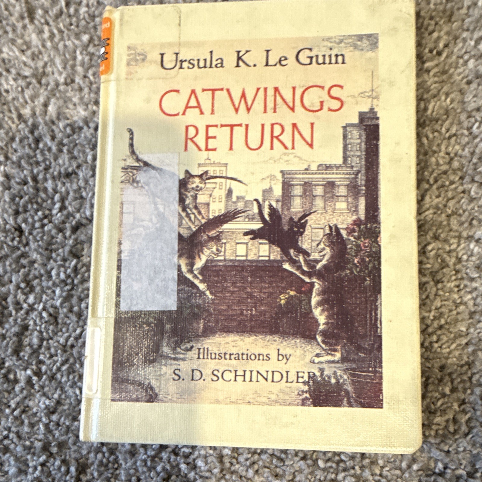 Ursula K. Le Guin Catwings Return (Catwings Ser.) Hardcover Illus Schindler